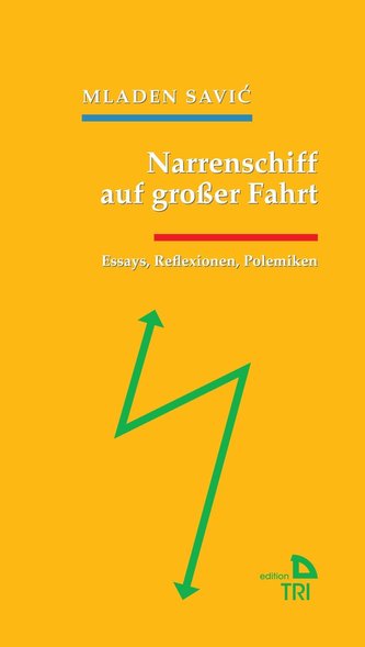 Narrenschiff auf großer Fahrt