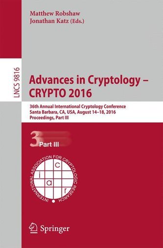 Advances in Cryptology -- CRYPTO 2016