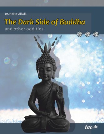 The Dark Side of Buddha  and other oddities