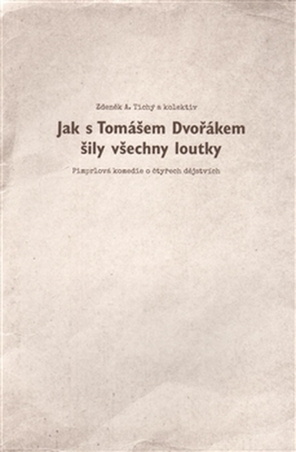 Jak s Tomášem Dvořákem šily všechny loutky