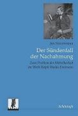 Der Sündenfall der Nachahmung