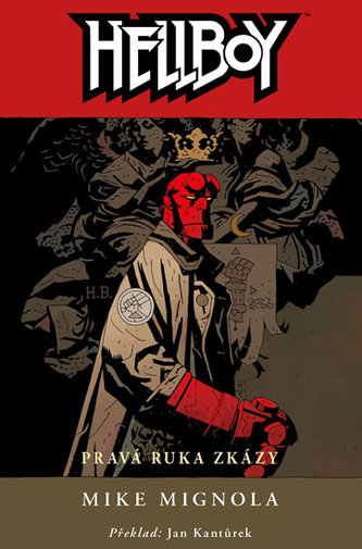 Hellboy : Pravá ruka zkázy (Michael Mignola, 2017)