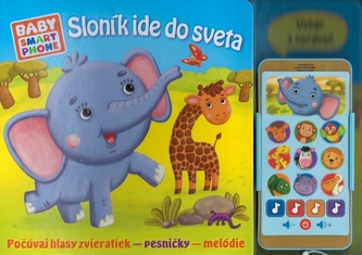 Sloník ide do sveta- zvuková knižka Sloník ide do sveta- zvuková knižka