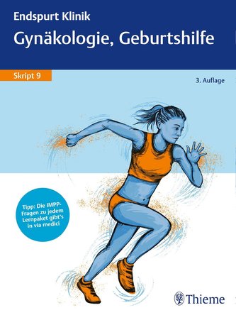 Endspurt Klinik Skript 9: Gynäkologie, Geburtshilfe