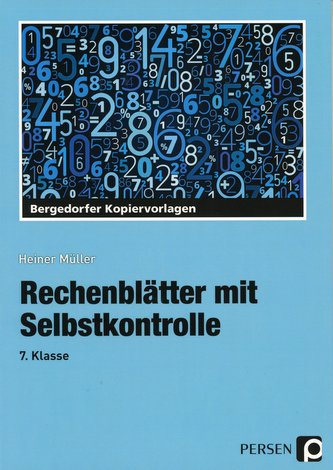 Rechenblätter mit Selbstkontrolle. 7. Schuljahr
