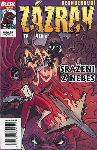 Blesk komiks 15 - Dechberoucí zázrak - Sraženi z nebes 02/2017