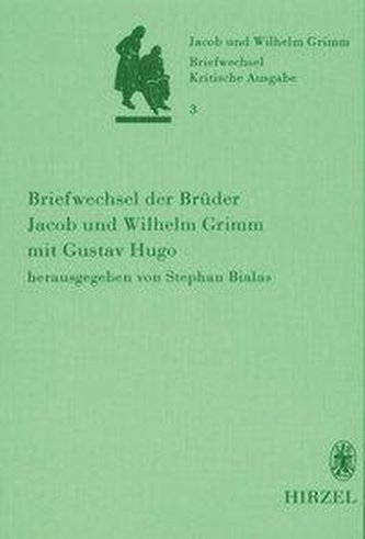 Briefwechsel der Brüder Jacob und Wilhelm Grimm 3