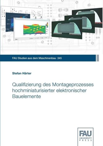 Qualifizierung des Montageprozesses hochminiaturisierter elektronischer Bauelemente