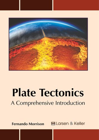 Plate Tectonics: A Comprehensive Introduction