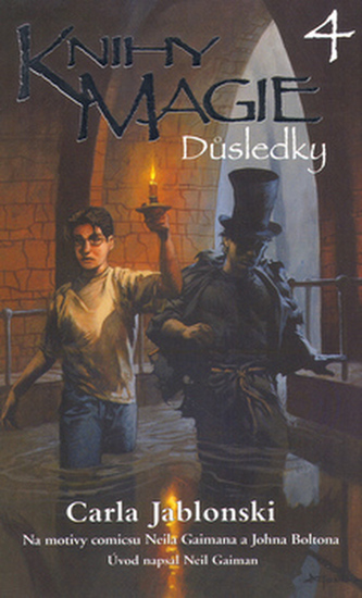 Knihy magie : Důsledky - 4 (Neil Gaiman, 2005)