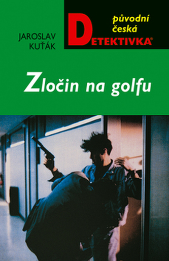 Zločin na golfu (Jaroslav Kuťák, 2005)