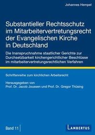 Substantieller Rechtsschutz im Mitarbeitervertretungsrecht der Evangelischen Kirche in Deutschland