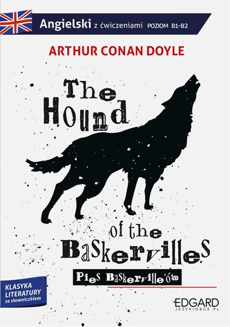 Angielski z ćw. The Hound of the Baskervilles Angielski z ćw. The Hound of the Baskervilles