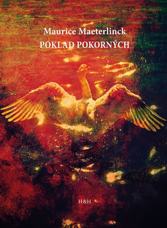 Poklad pokorných (Maurice Maeterlinck, 2016)