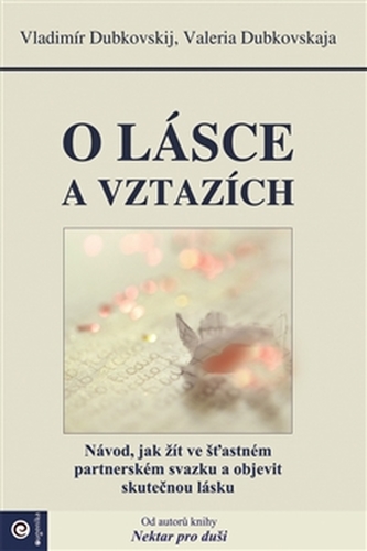 O lásce a vztazích (Vladimir Jevgen'jevič Dubkovskij, 2017)