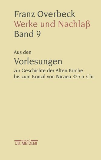 Franz Overbeck: Werke und Nachlaß