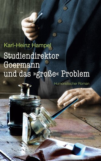 Studiendirektor Goermann und das \"große\" Problem
