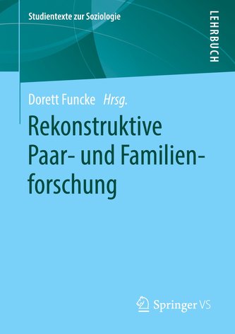Rekonstruktive Paar- und Familienforschung