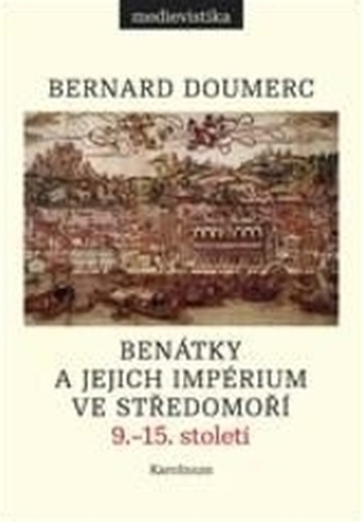 Benátky a jejich impérium ve Středomoří