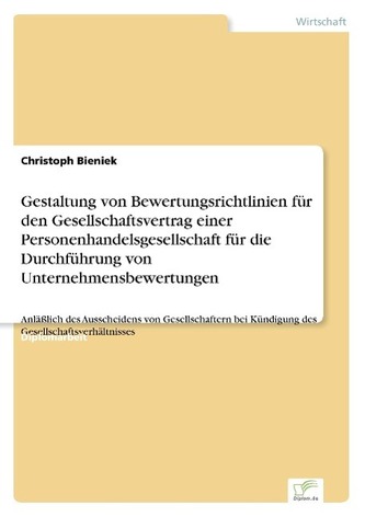 Gestaltung von Bewertungsrichtlinien für den Gesellschaftsvertrag einer Personenhandelsgesellschaft für die Durchführung von Unt