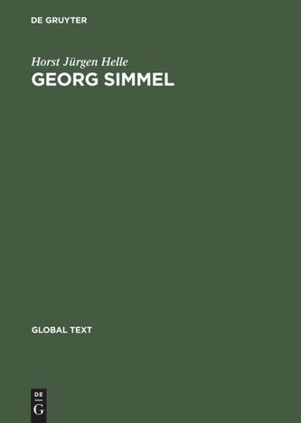 Georg Simmel: Introduction to his Theory and Method / Einführung in seine Theorie und Methode