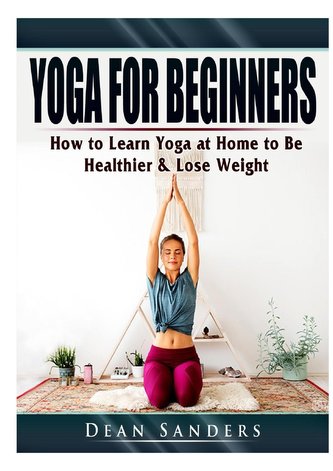 Yoga for Beginners Yoga for Beginners