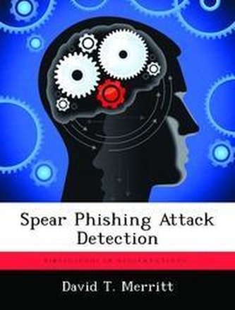 Spear Phishing Attack Detection