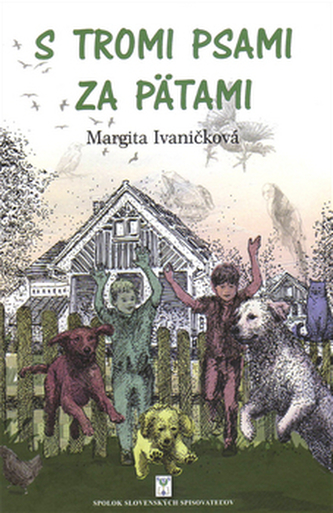 S tromi psami za pätami S tromi psami za pätami
