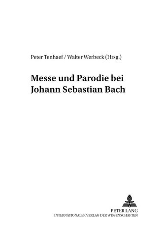 Messe und Parodie bei Johann Sebastian Bach