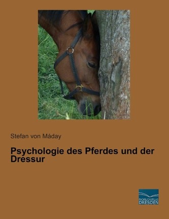 Psychologie des Pferdes und der Dressur