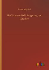 The Vision or Hell, Purgatory, and Paradise