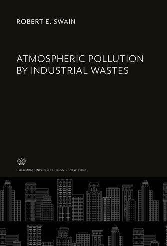 Atmospheric Pollution by Industrial Wastes