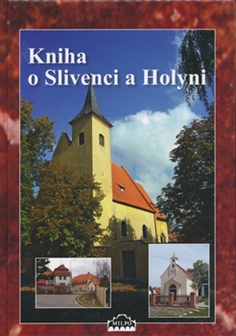 Kniha o Slivenci a Holyni