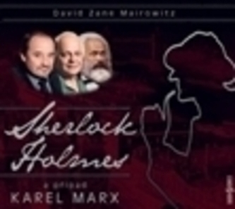 Sherlock Holmes a případ Karel Marx