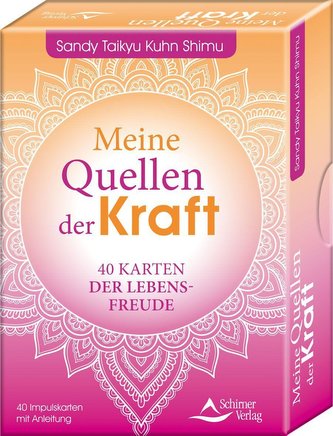 Meine Quellen der Kraft- 40 Karten der Lebensfreude
