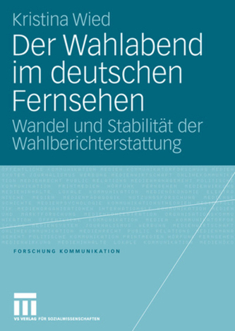 Der Wahlabend im Fernsehen Der Wahlabend im Fernsehen