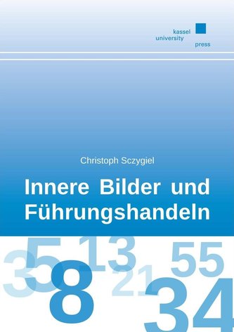 Innere Bilder und Führungshandeln