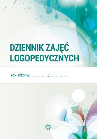 Dziennik zajęć logopedycznych Dziennik zajęć logopedycznych