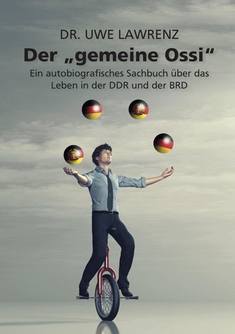 Der \"gemeine Ossi\"
