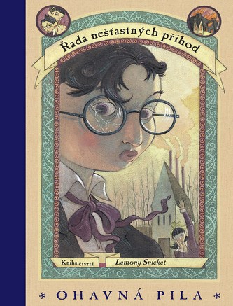 Řada nešťastných příhod 4 - Ohavná pila