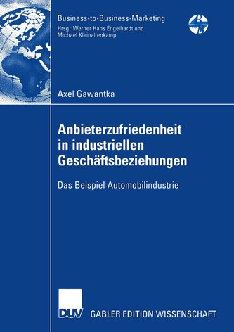 Anbieterzufriedenheit in industriellen Geschäftsbeziehungen
