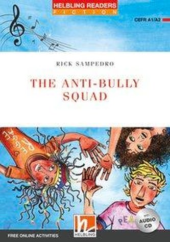 The Anti-bully Squad, mit 1 Audio-CD