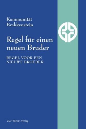 Regel für einen neuen Bruder Regel für einen neuen Bruder