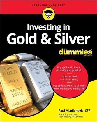 Investing in Gold & Silver For Dummies