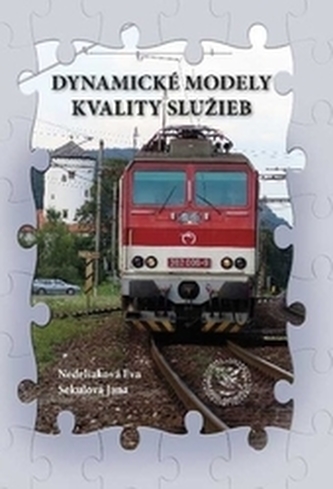 Dynamické modely kvality služieb Dynamické modely kvality služieb