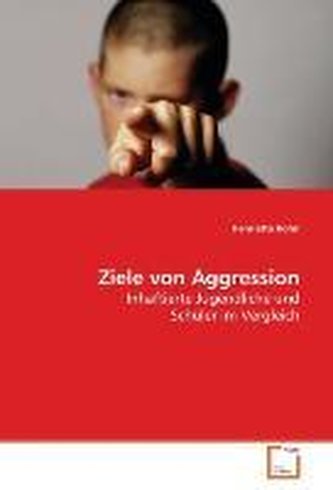 Ziele von Aggression
