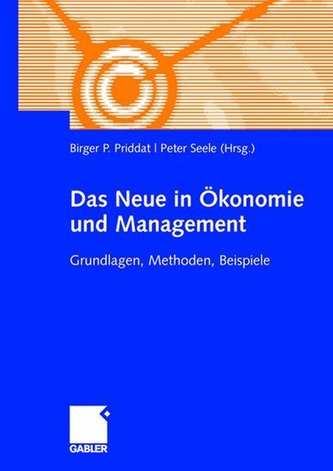 Das Neue in Ökonomie und Management
