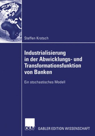 Industrialisierung von Banken Industrialisierung von Banken