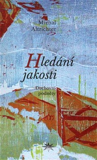 Hledání jakosti