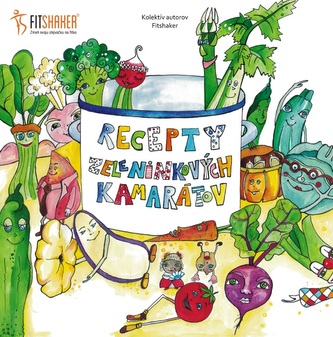 Moji zeleninkoví kamaráti